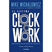 El sistema Clockwork - Clockwork : Design Your Business to Run Itself